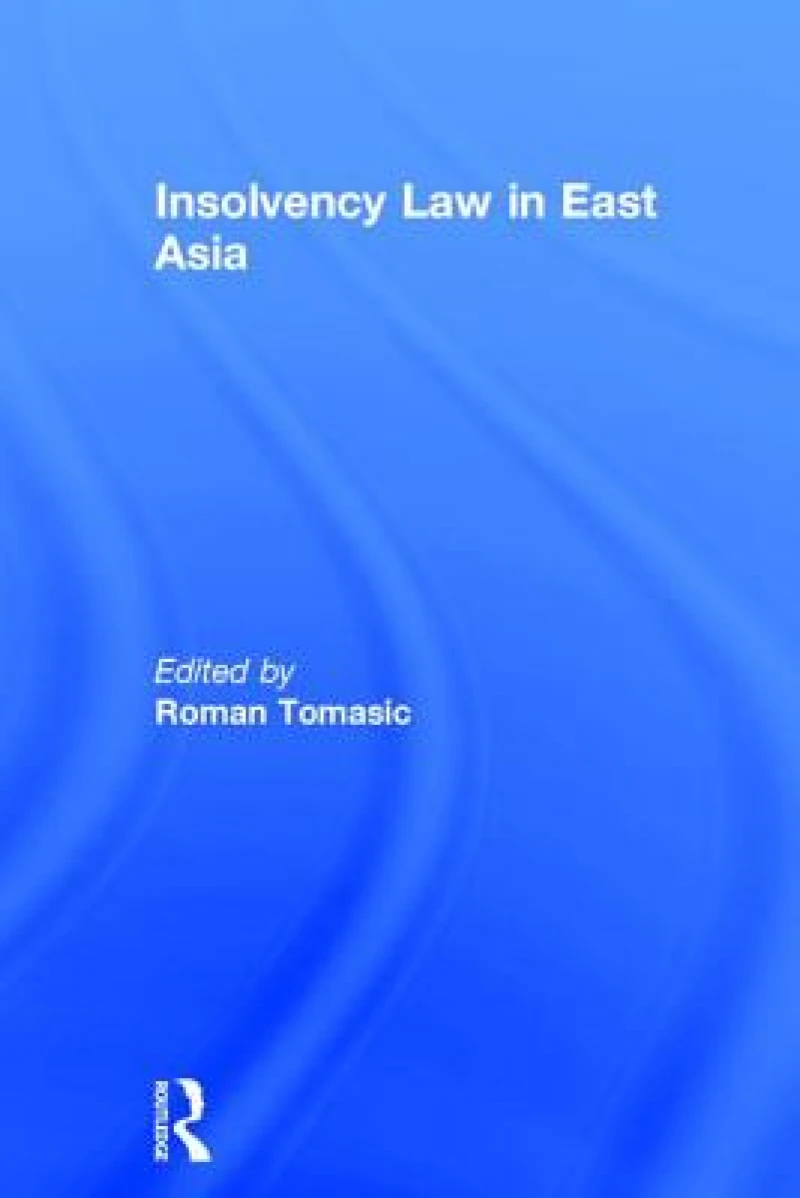 Insolvency Law in East Asia