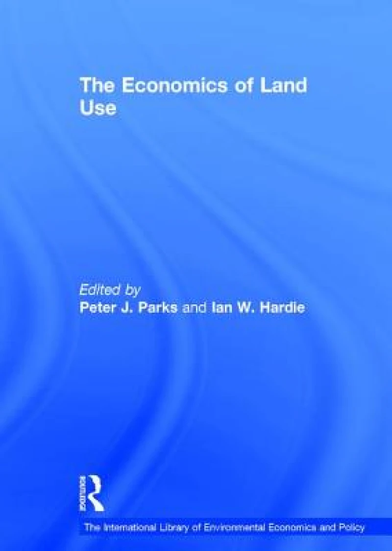 The Economics of Land Use