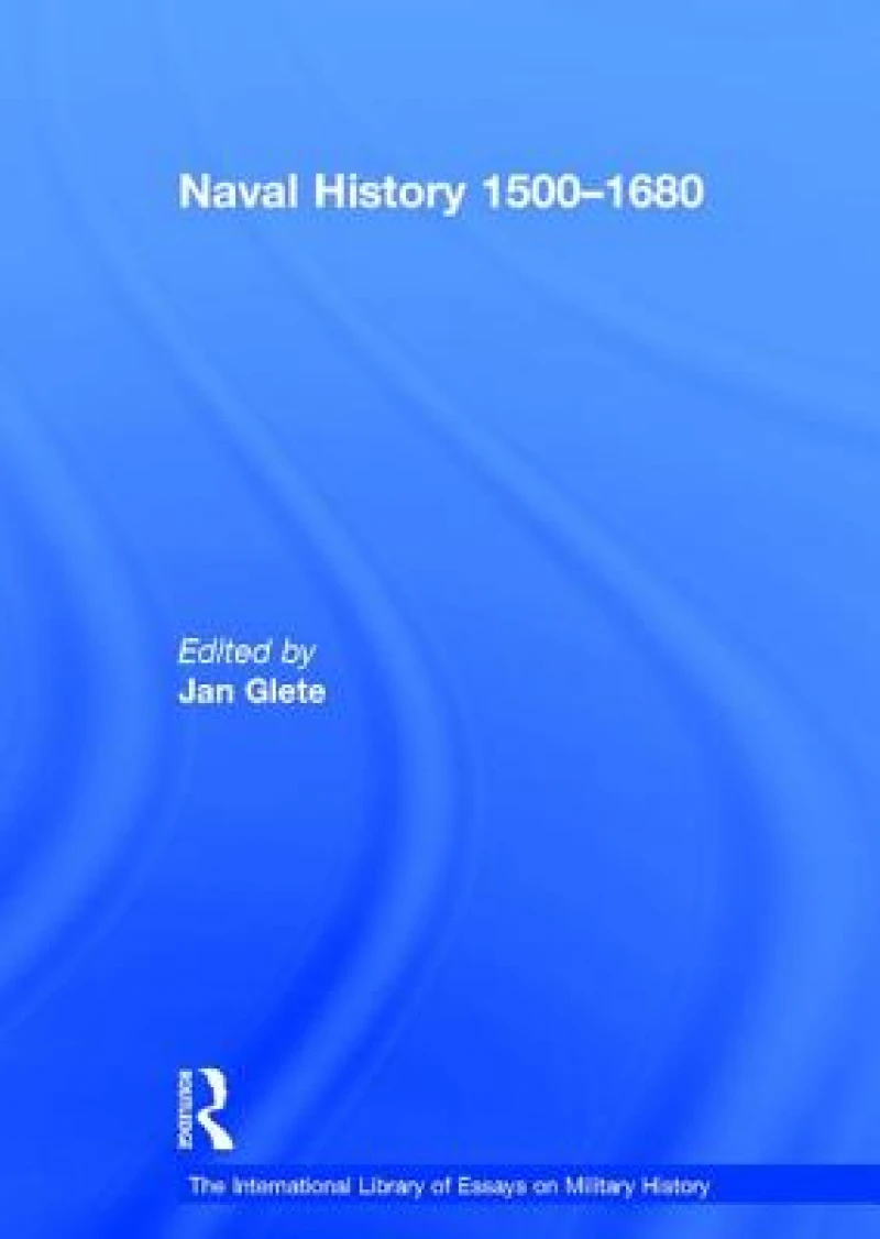 Naval History 1500–1680