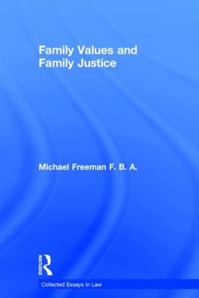 Family Values and Family Justice