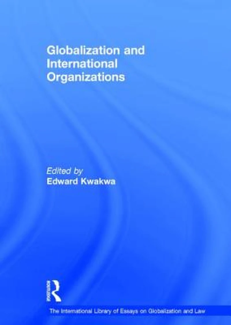 Globalization and International Organizations