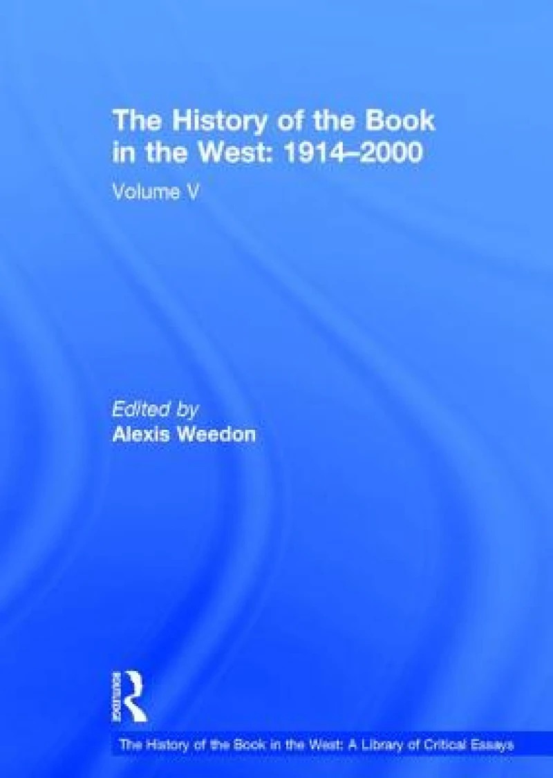 The History of the Book in the West: 1914?2000