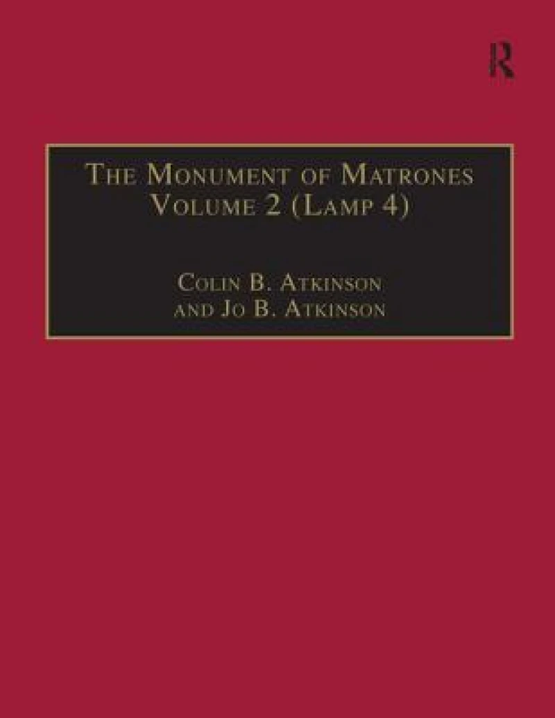 The Monument of Matrones Volume 2 (Lamp 4)