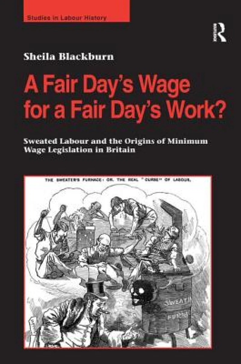 A Fair Day’s Wage for a Fair Day’s Work?