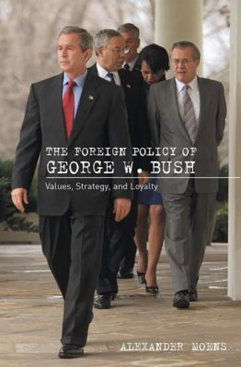 The Foreign Policy of George W. Bush