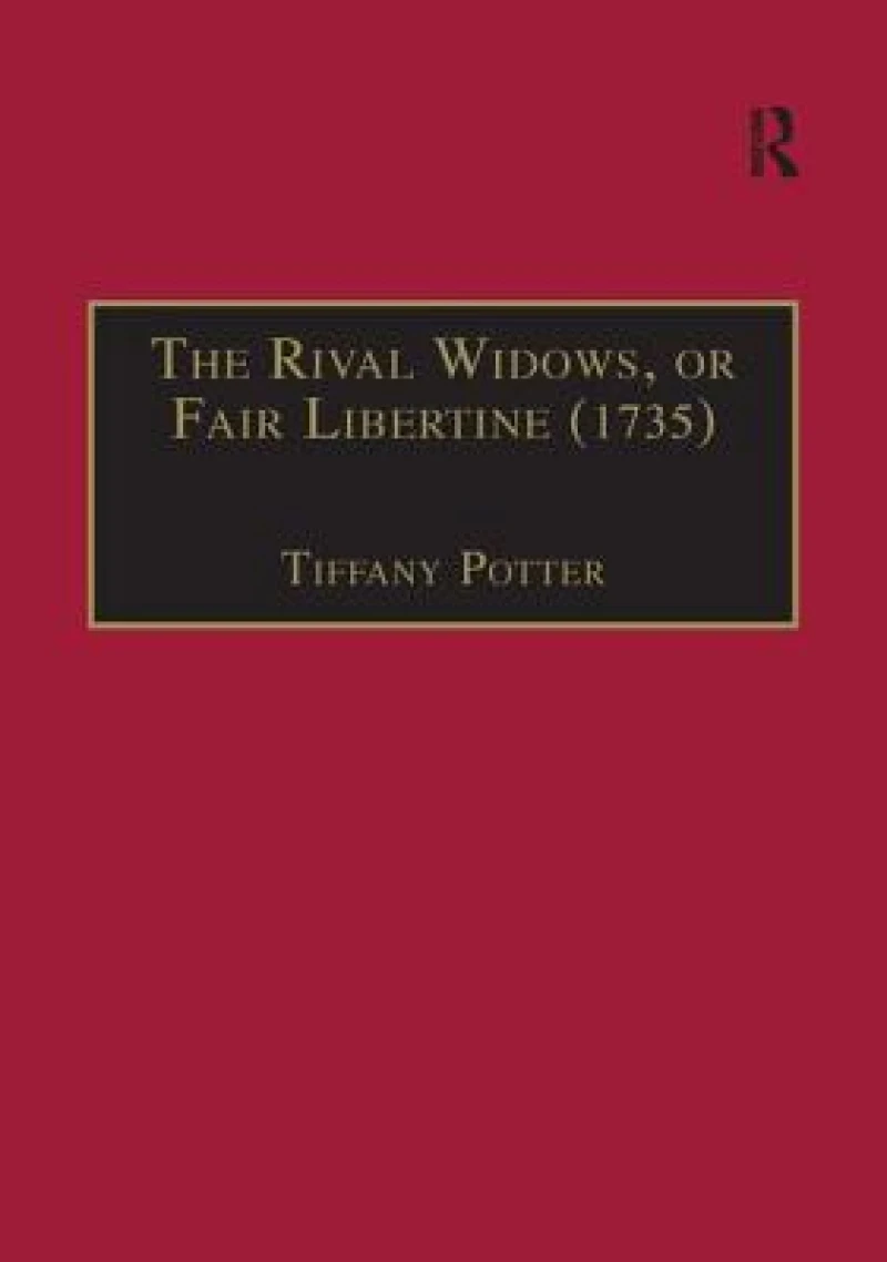 The Rival Widows, or Fair Libertine (1735)