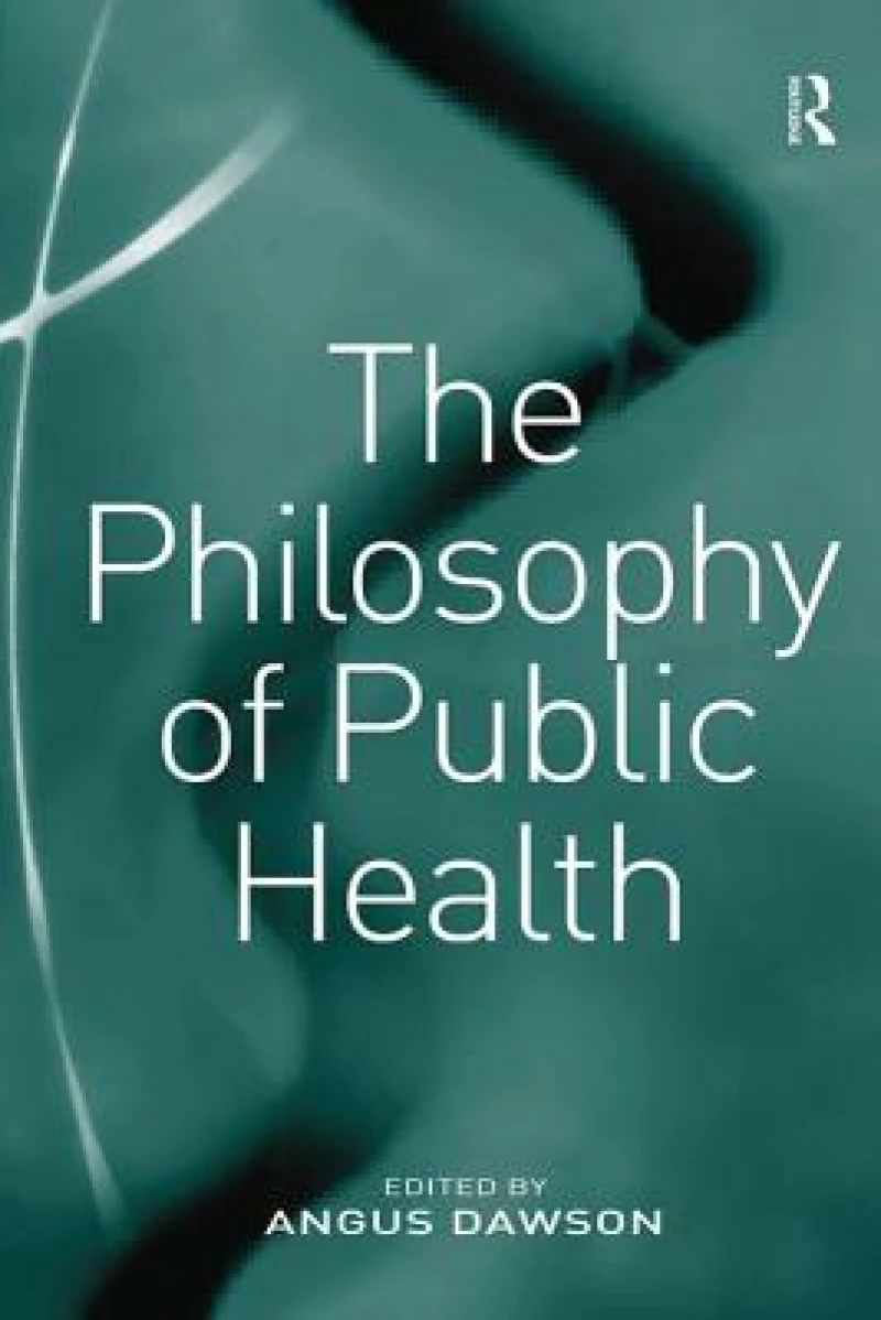 The Philosophy of Public Health