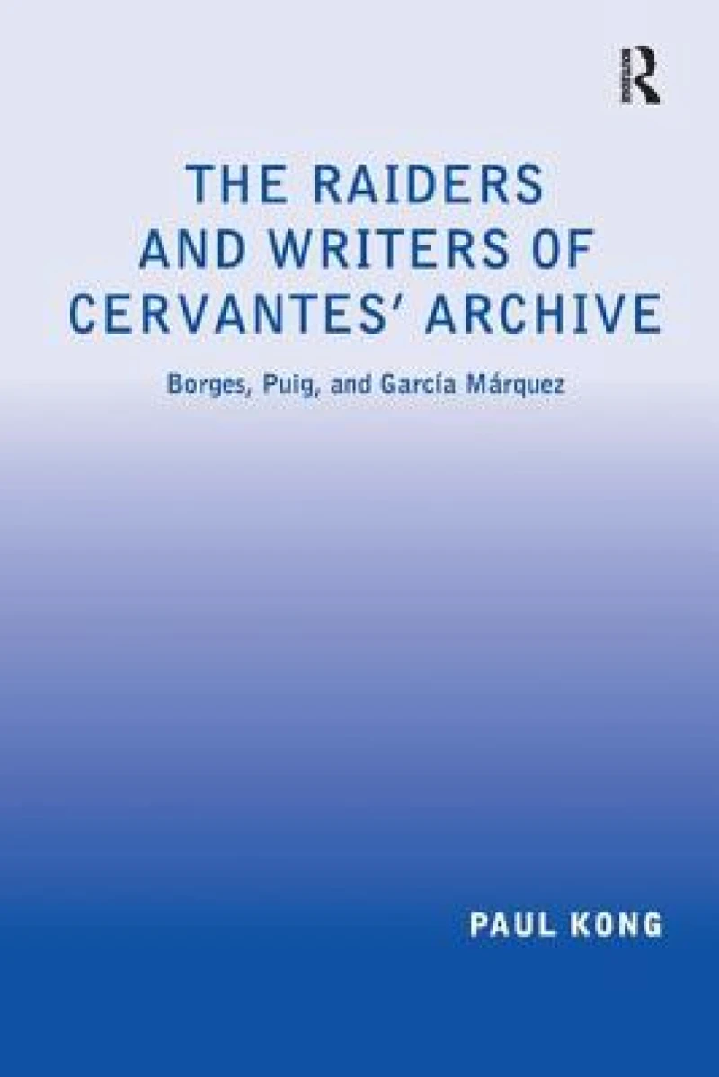 The Raiders and Writers of Cervantes' Archive