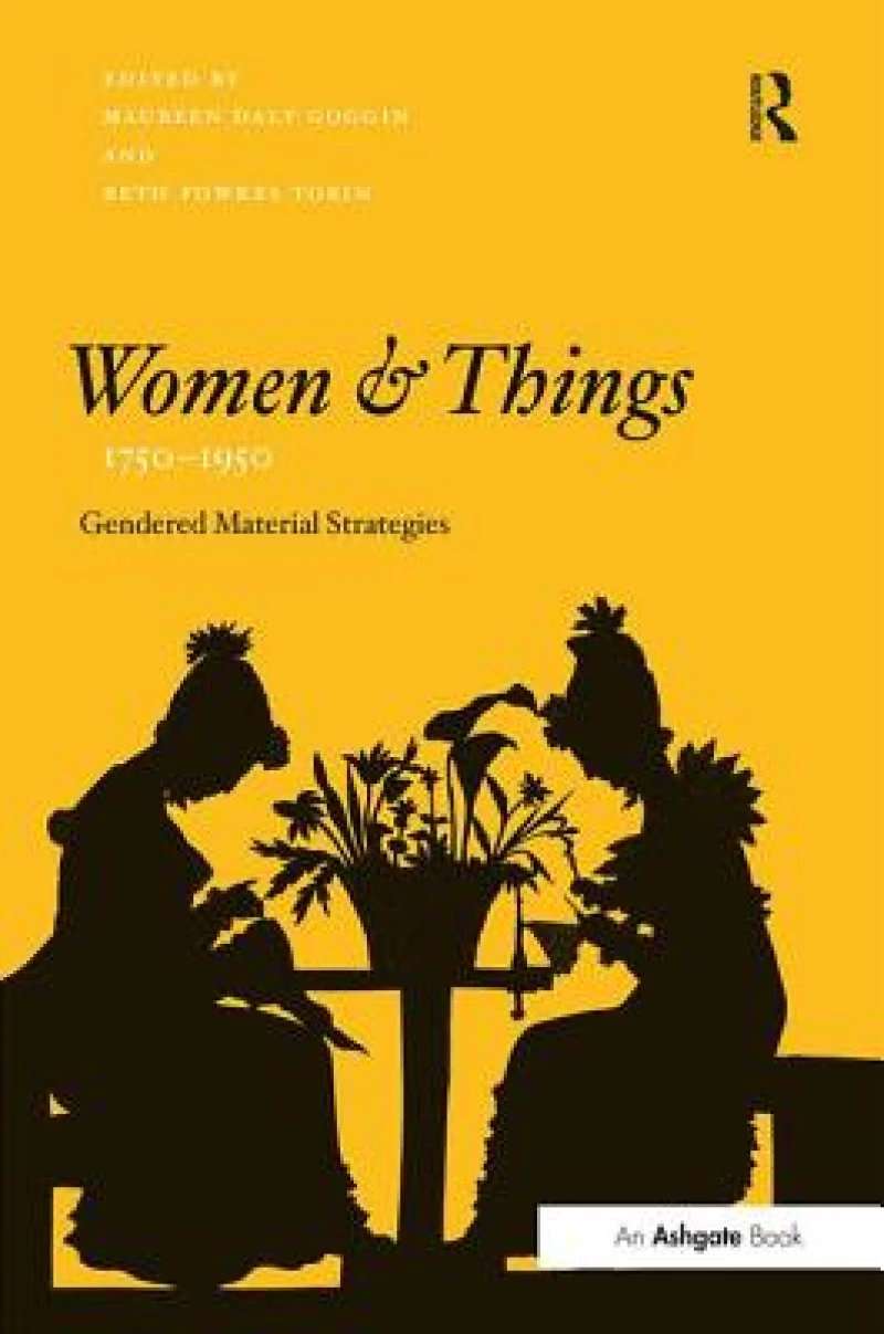Women and Things, 1750–1950