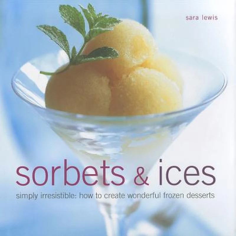 Sorbets and Ices
