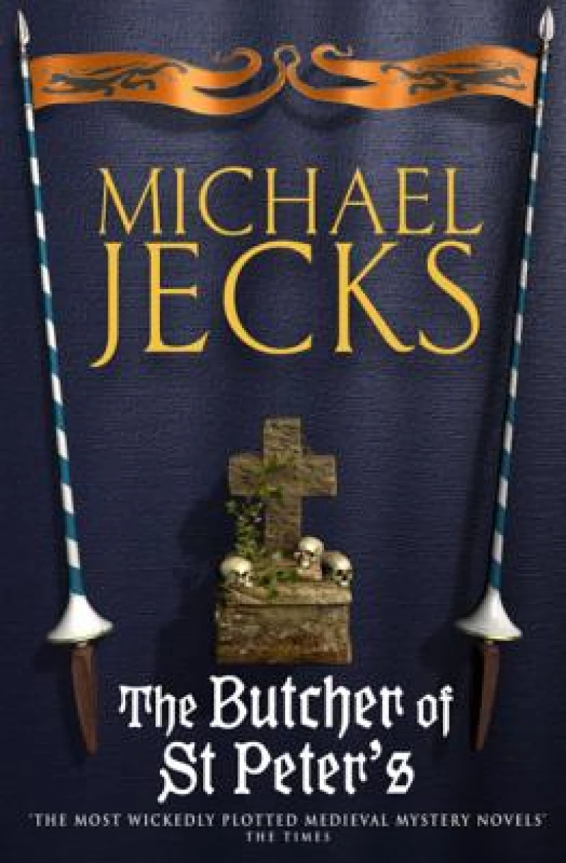 The Butcher of St Peter's (Last Templar Mysteries 19)