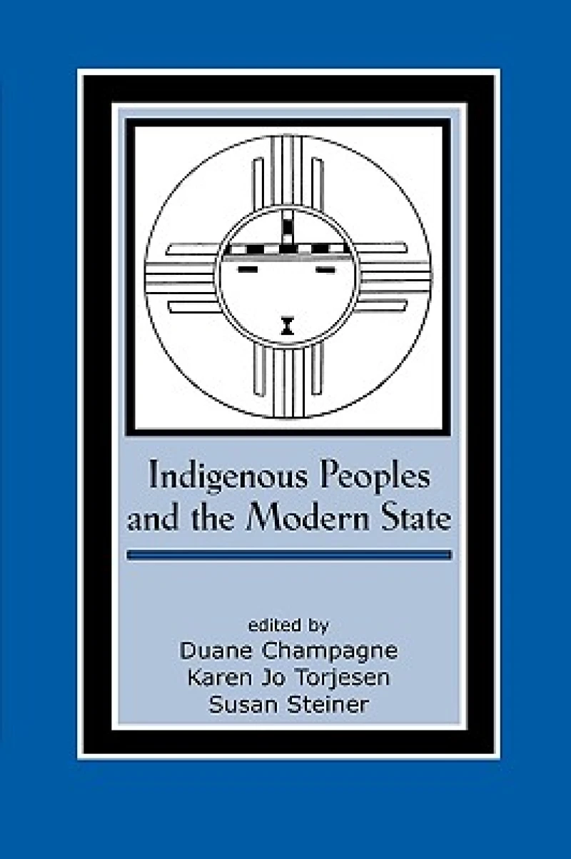 Indigenous Peoples and the Modern State