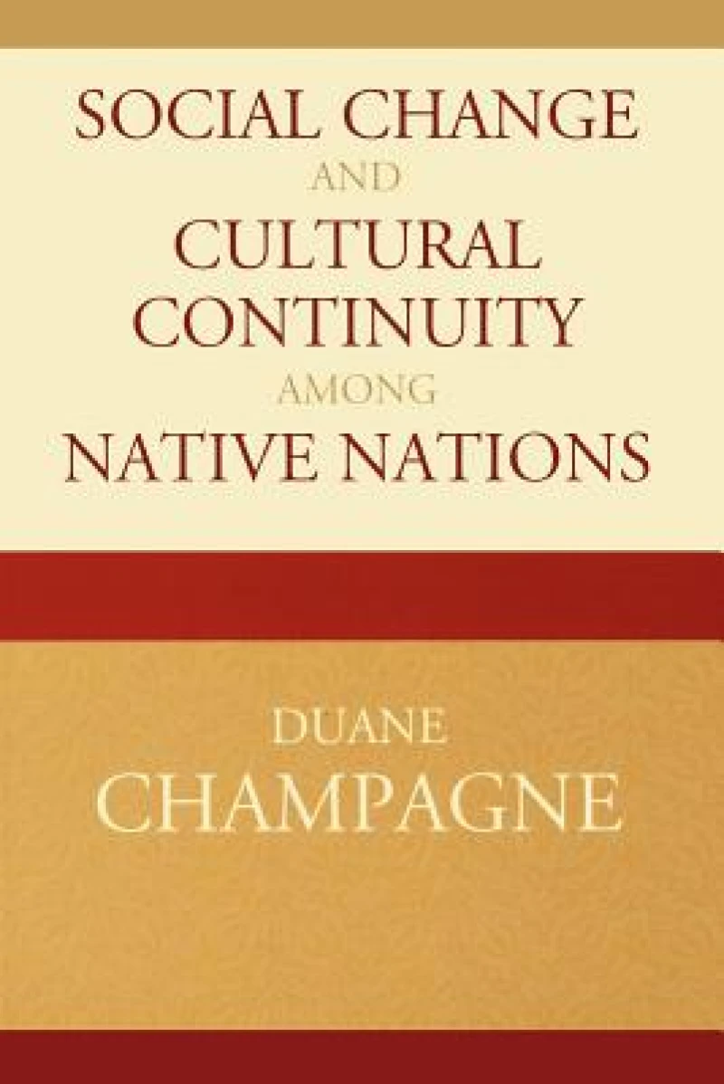 Social Change and Cultural Continuity among Native Nations