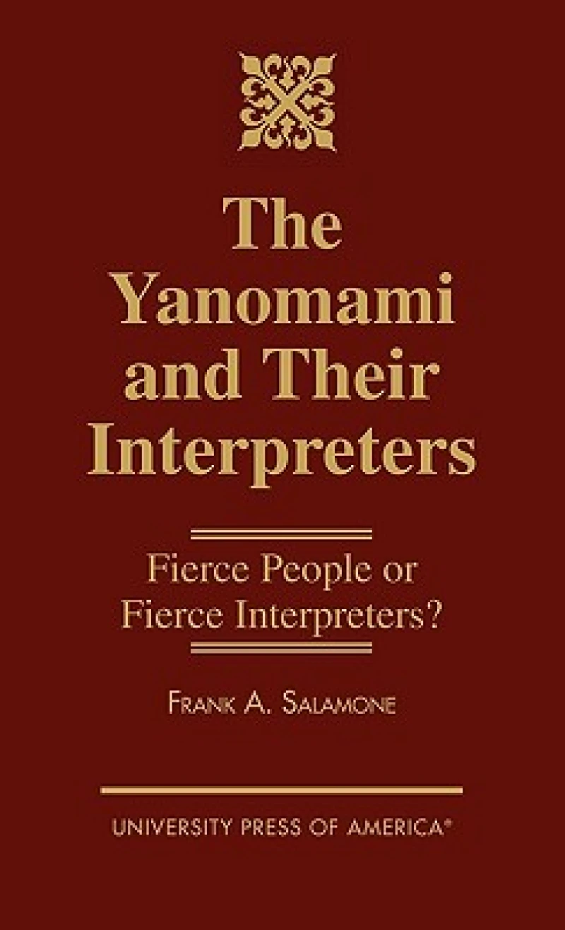 The Yanomami and Their Interpreters