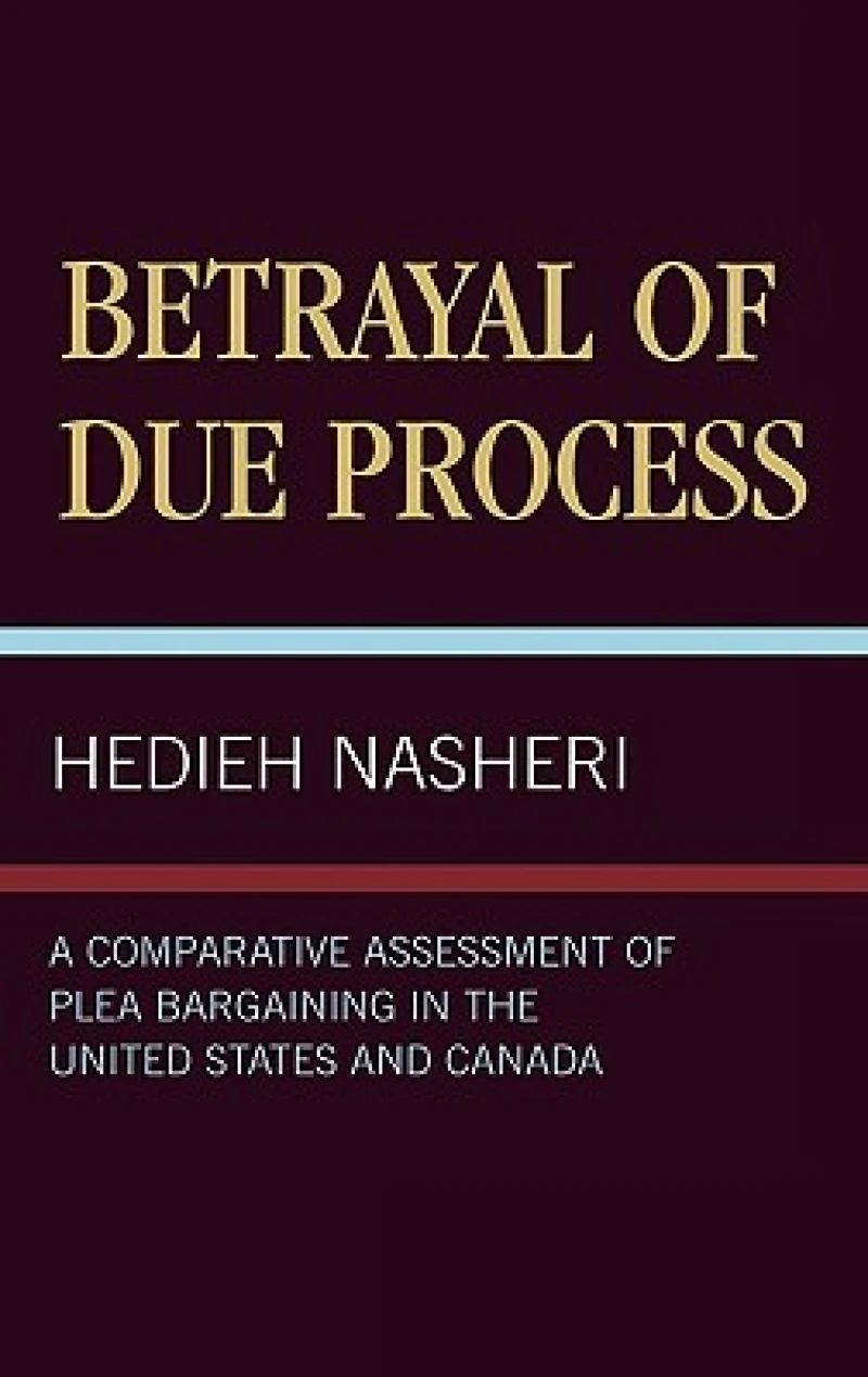 Betrayal of Due Process