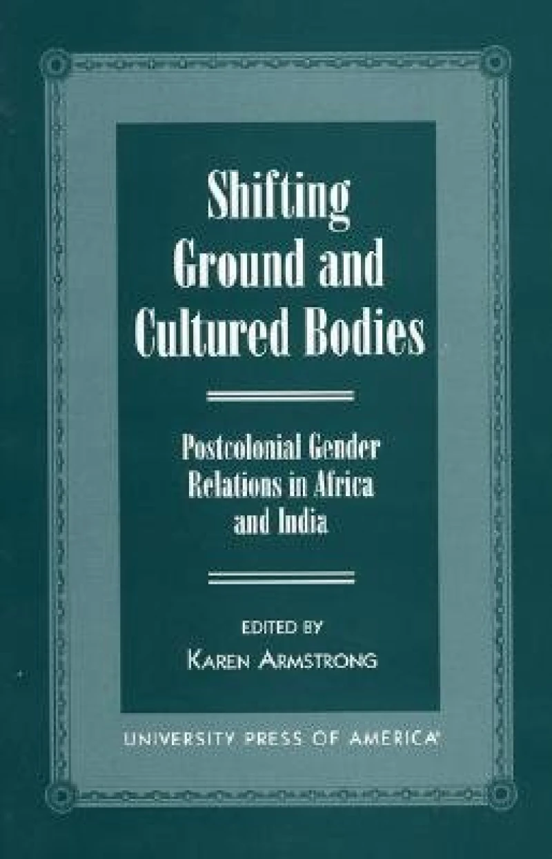 Shifting Ground and Cultural Bodies