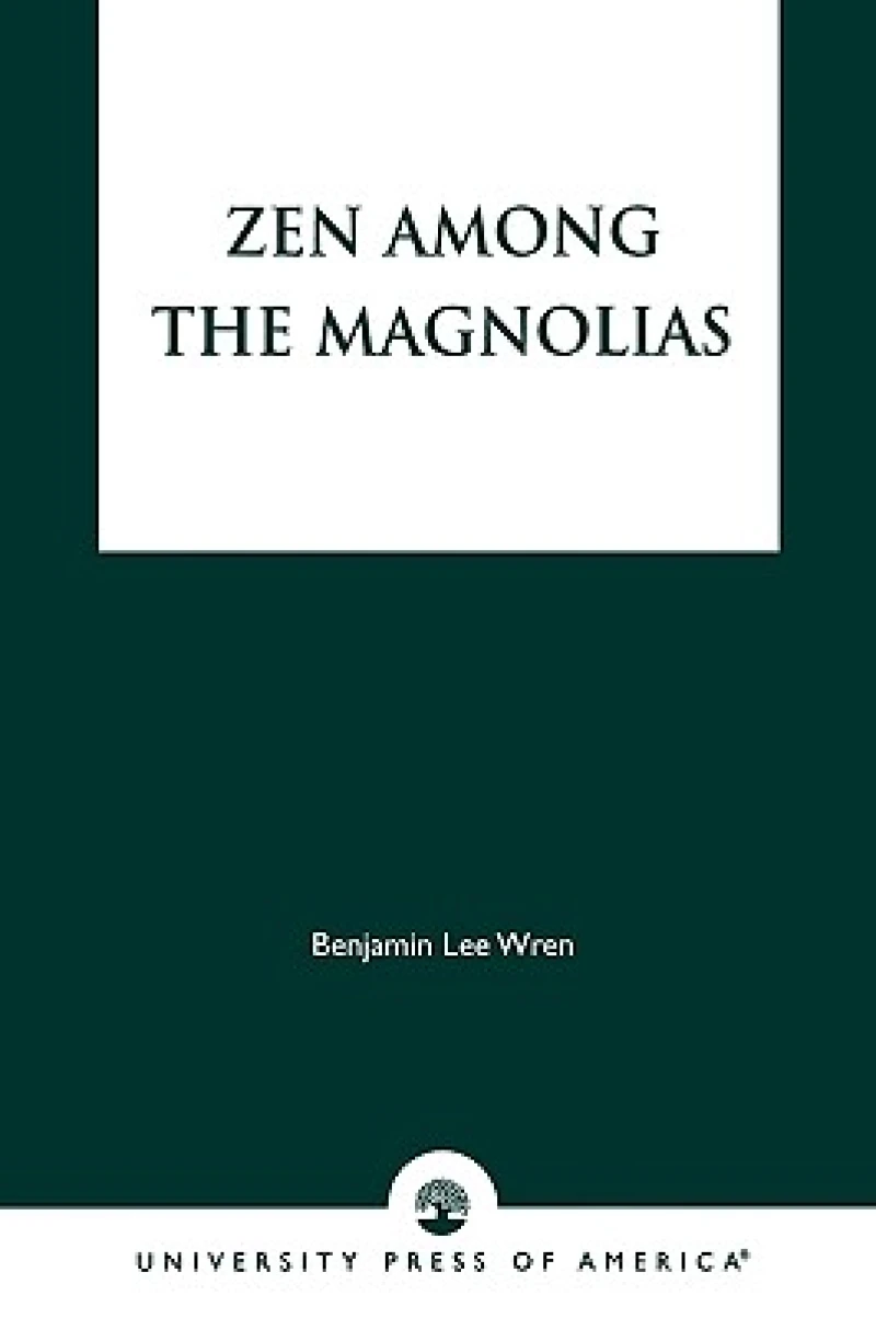 Zen Among the Magnolias