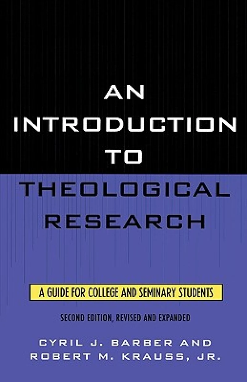 An Introduction To Theological Research