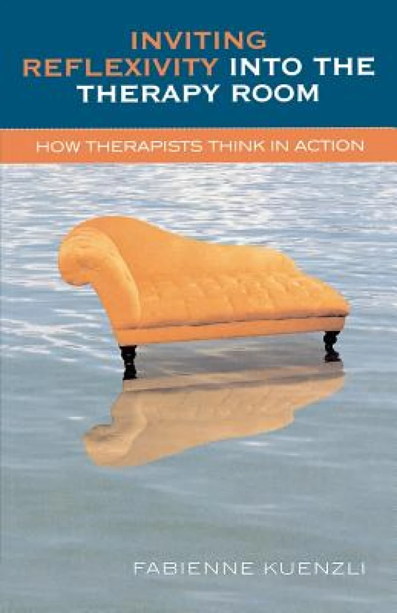 Inviting Reflexivity into the Therapy Room