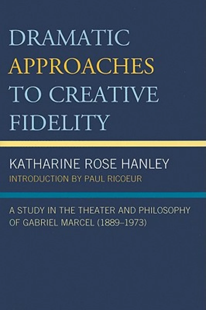 Dramatic Approaches to Creative Fidelity