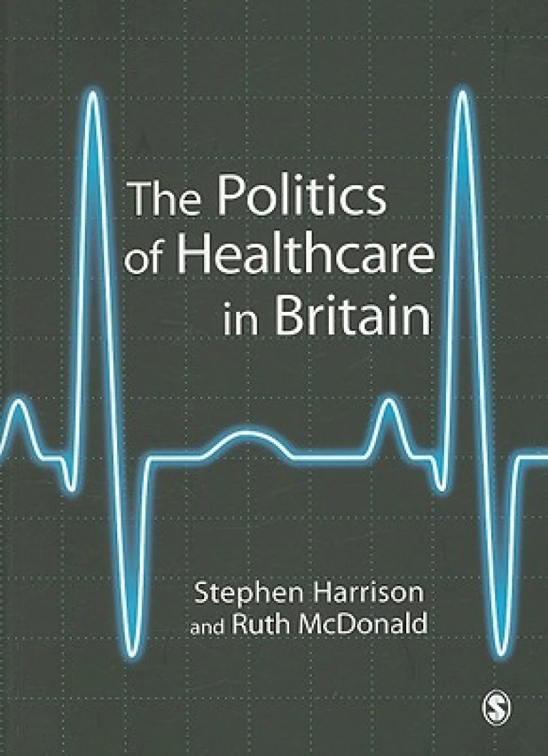 The Politics of Healthcare in Britain