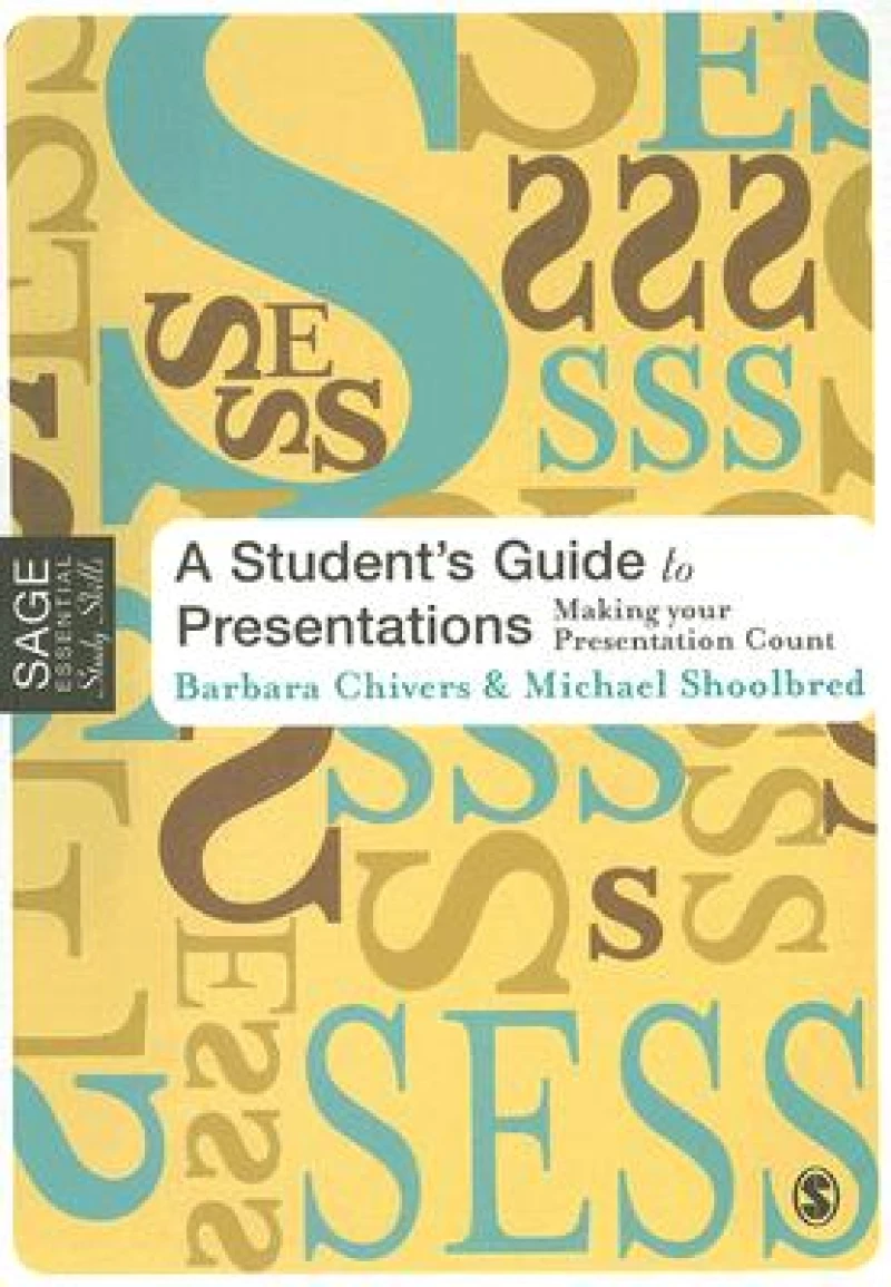 A Student's Guide to Presentations
