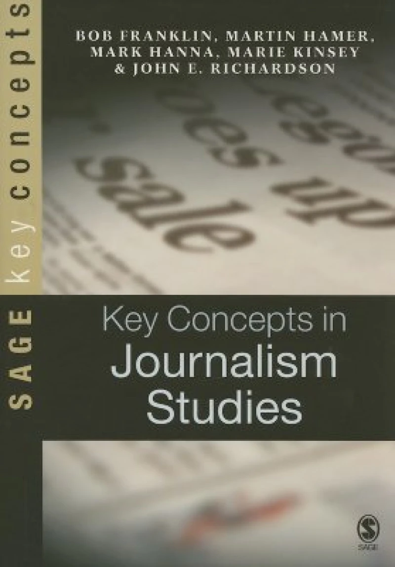 Key Concepts in Journalism Studies