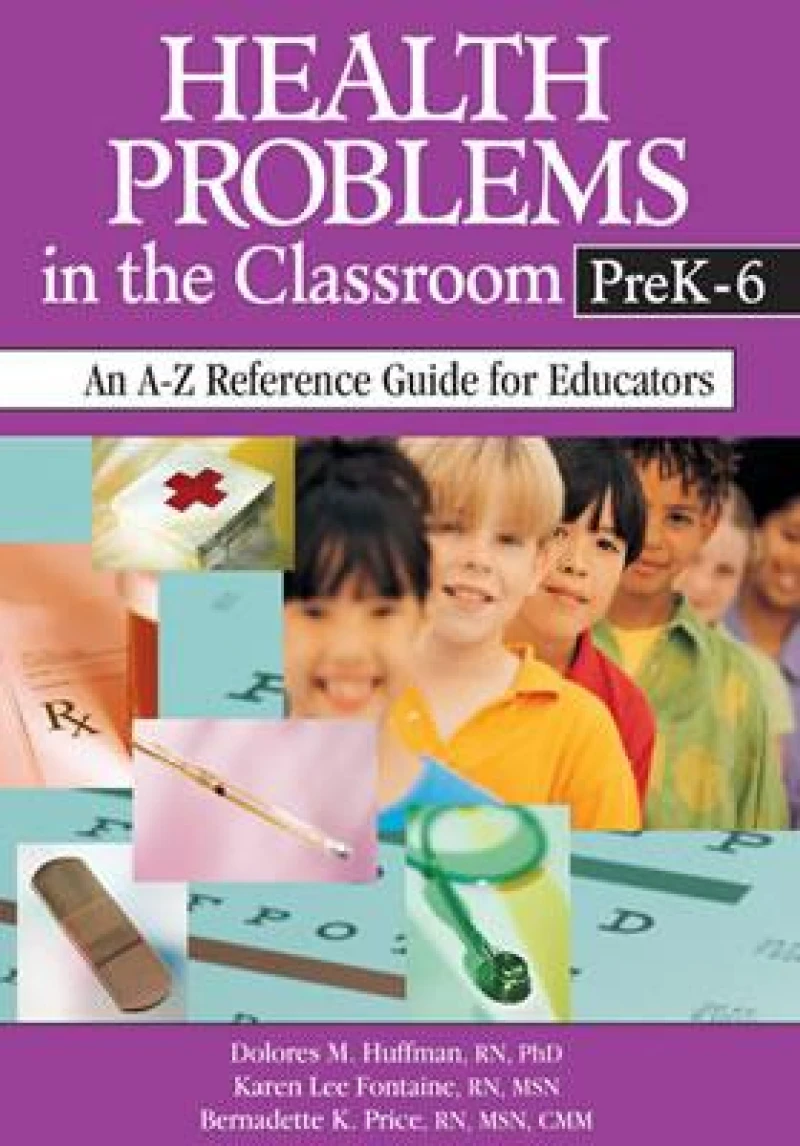 Health Problems in the Classroom PreK-6