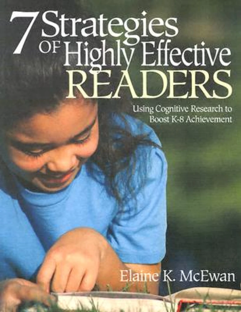 Seven Strategies of Highly Effective Readers