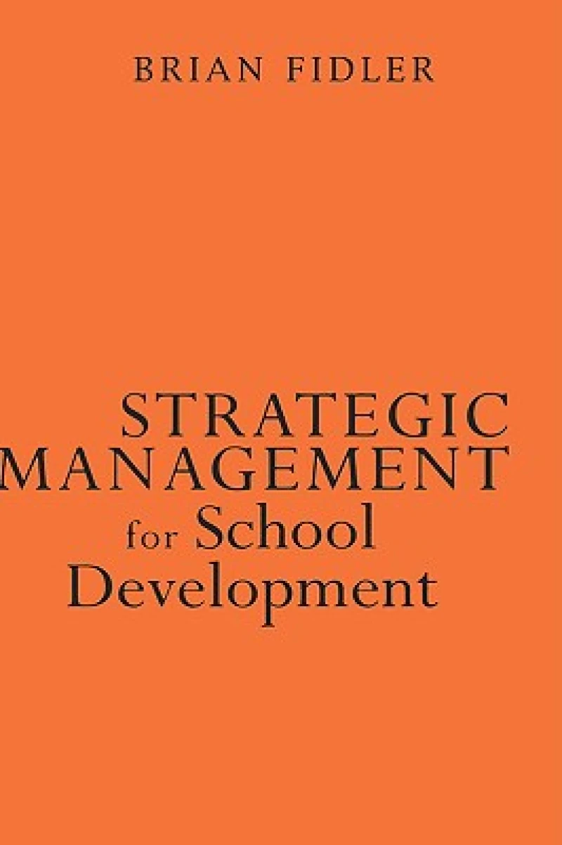 Strategic Management for School Development