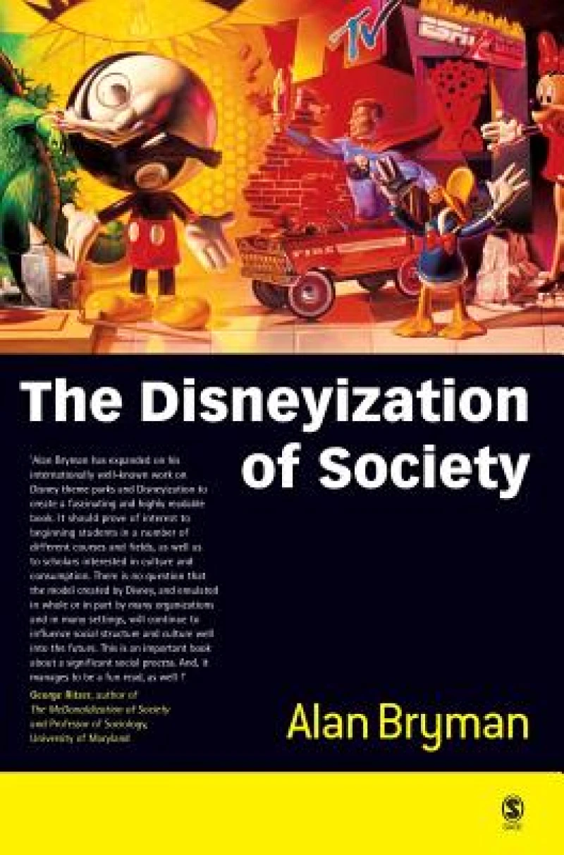 The Disneyization of Society