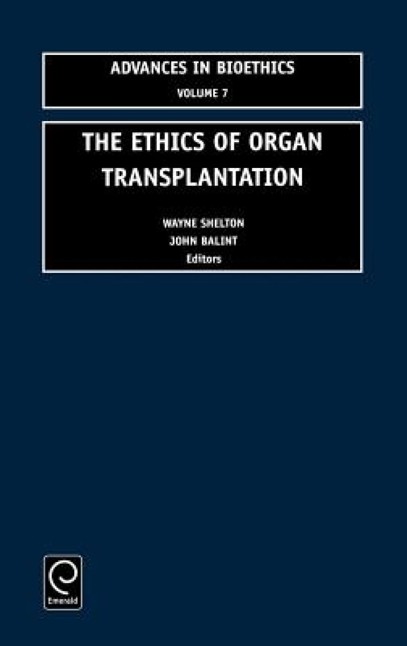 The Ethics of Organ Transplantation