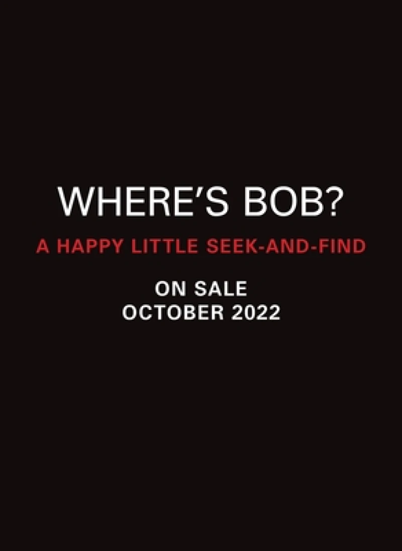 Where's Bob?