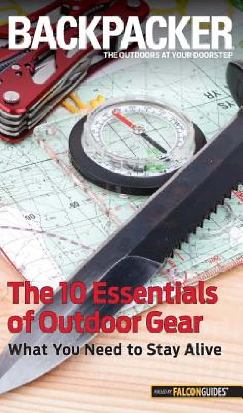 Backpacker Magazine's The 10 Essentials of Outdoor Gear