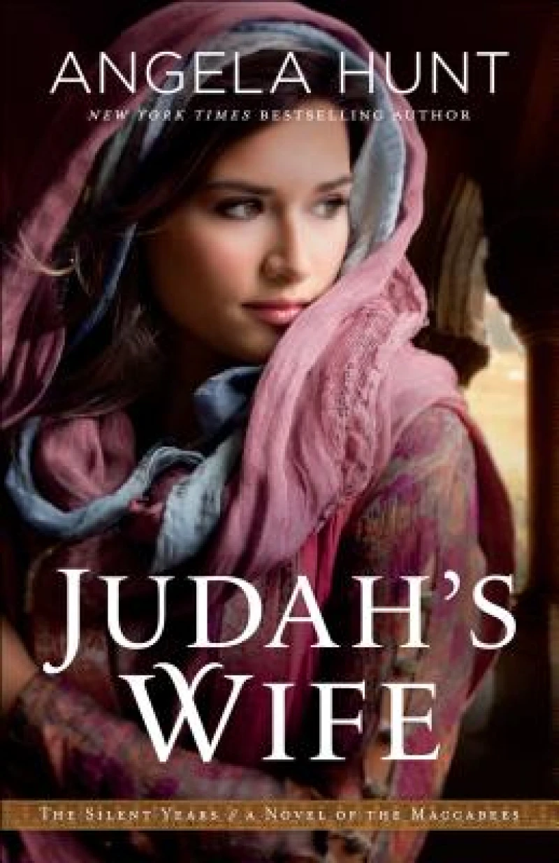 Judah`s Wife – A Novel of the Maccabees