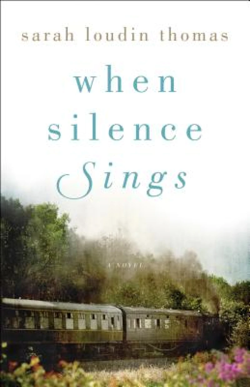 When Silence Sings – A Novel