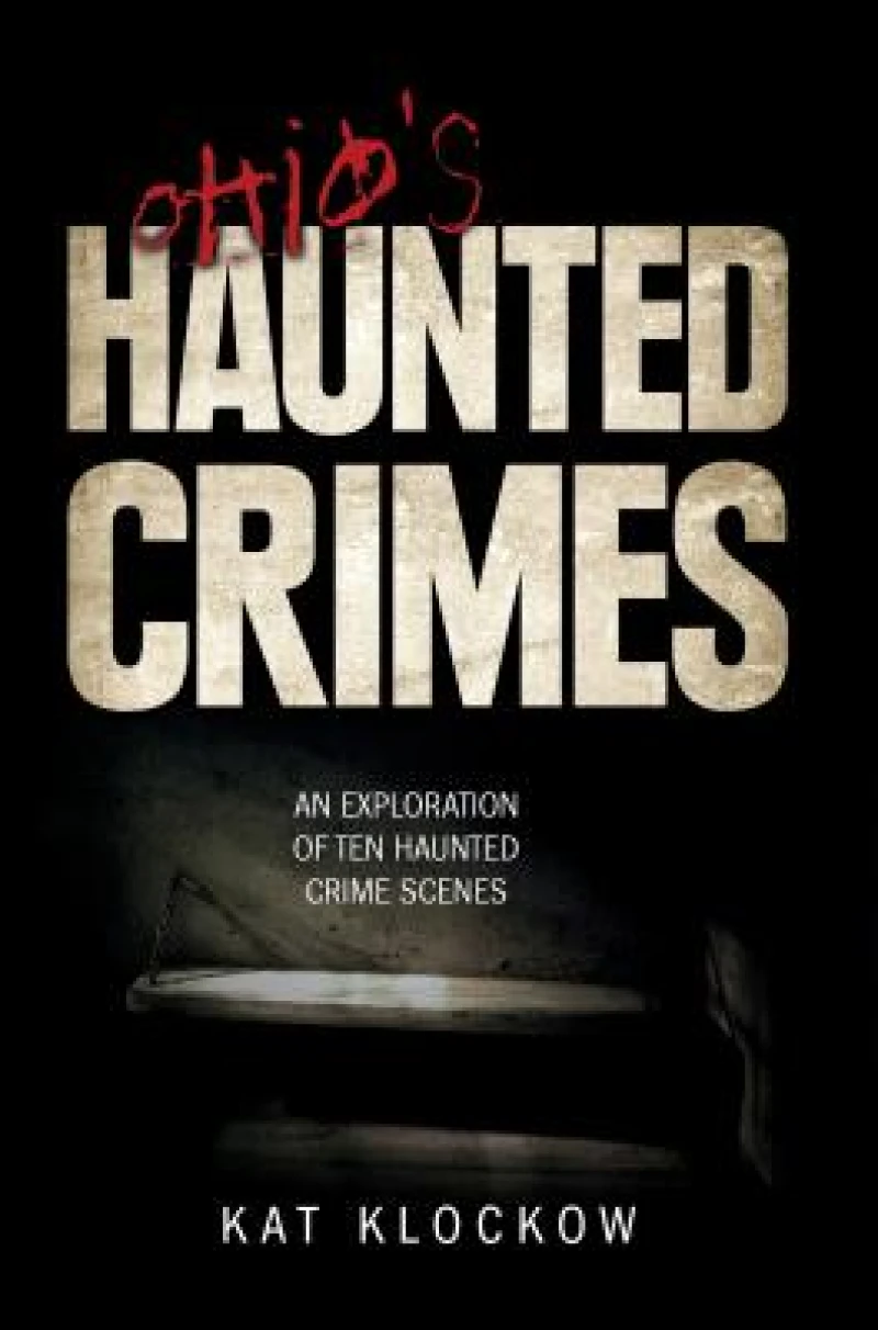 Ohio's Haunted Crimes