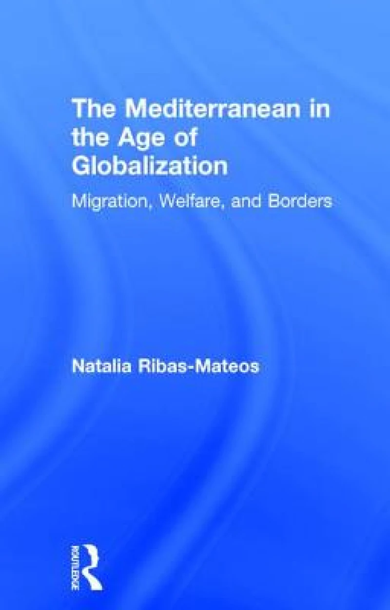 The Mediterranean in the Age of Globalization
