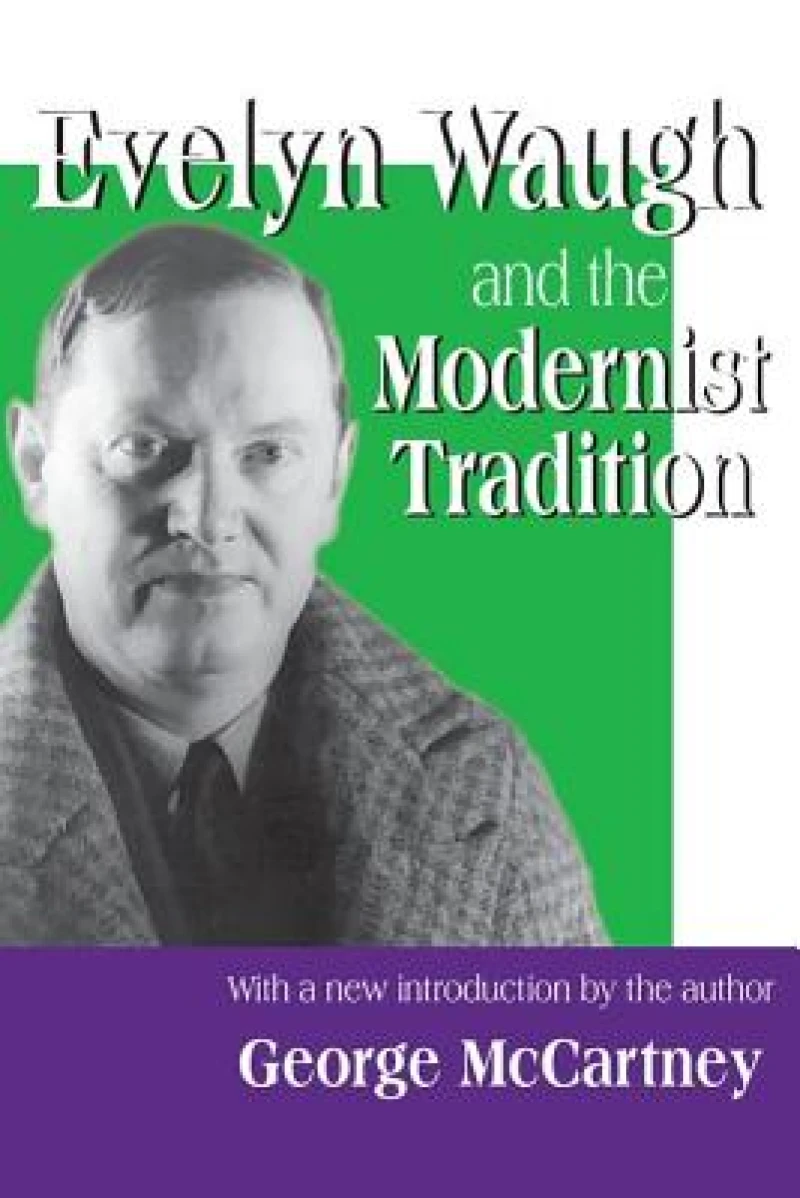 Evelyn Waugh and the Modernist Tradition