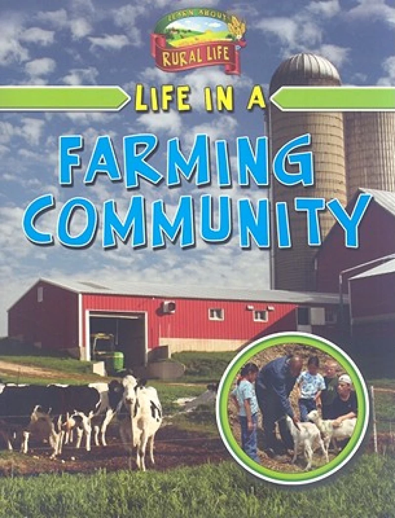 Life in a Farming Community