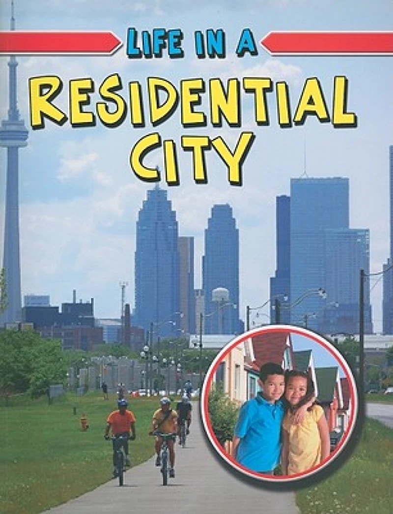 Life in a Residential City