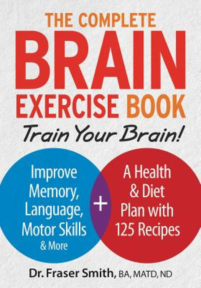 The Complete Brain Exercise Book