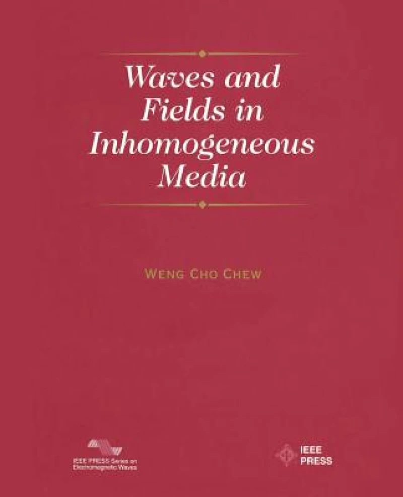 Waves and Fields in Inhomogenous Media