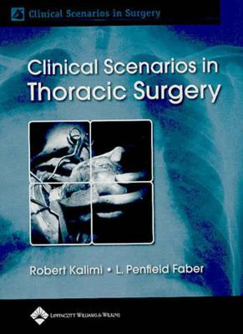 Clinical Scenarios in Thoracic Surgery