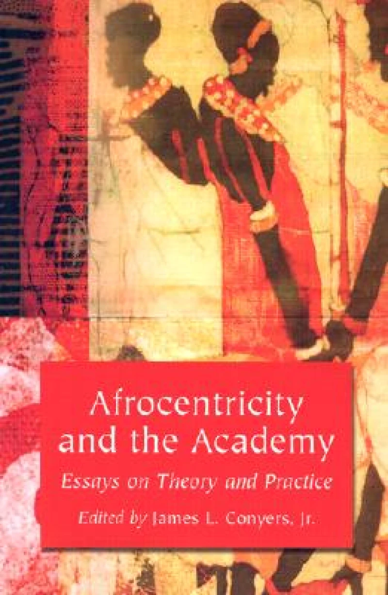Afrocentricity and the Academy