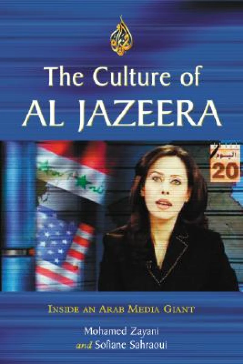 The Culture of Al Jazeera