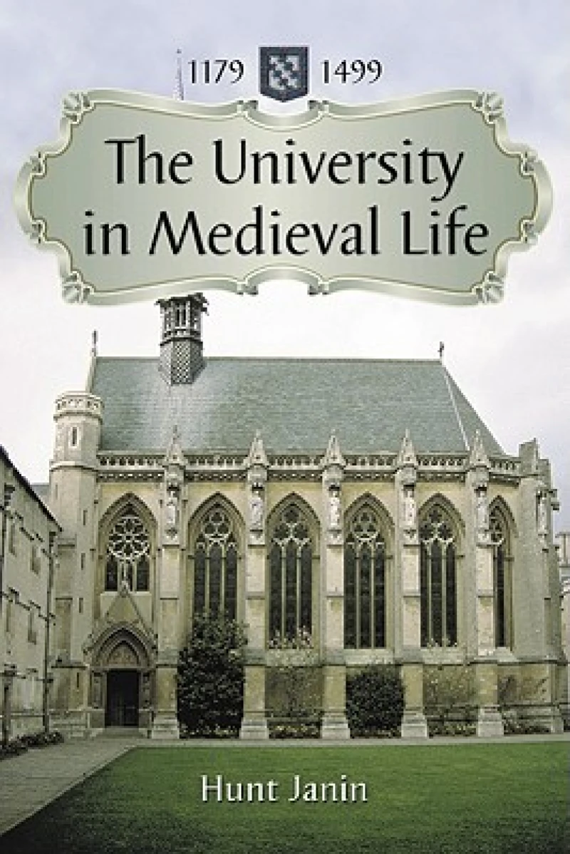 The University in Medieval Life, 1179-1499