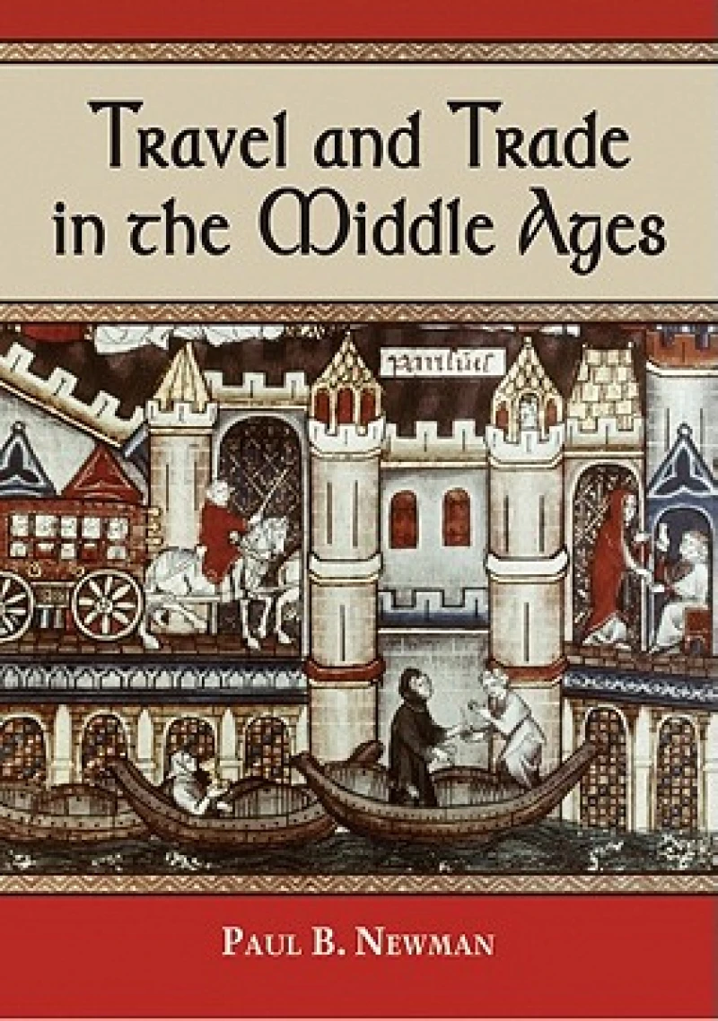 Travel and Trade in the Middle Ages