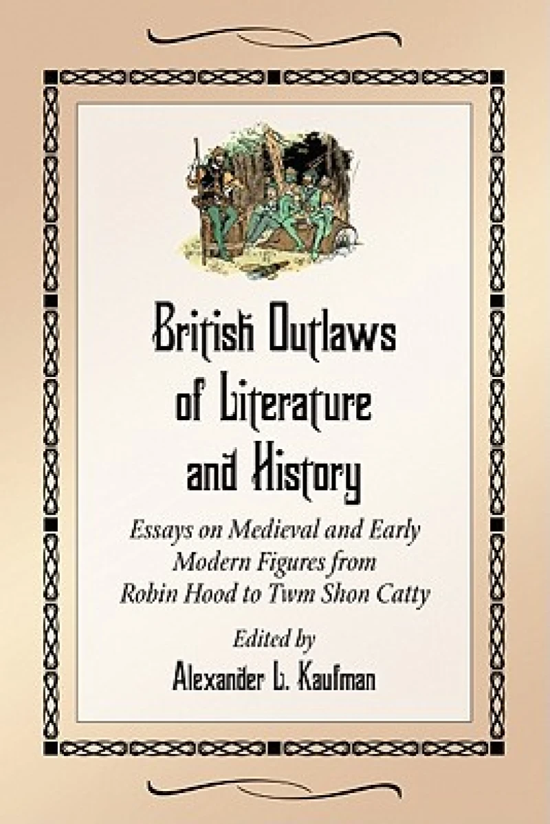 British Outlaws of Literature and History