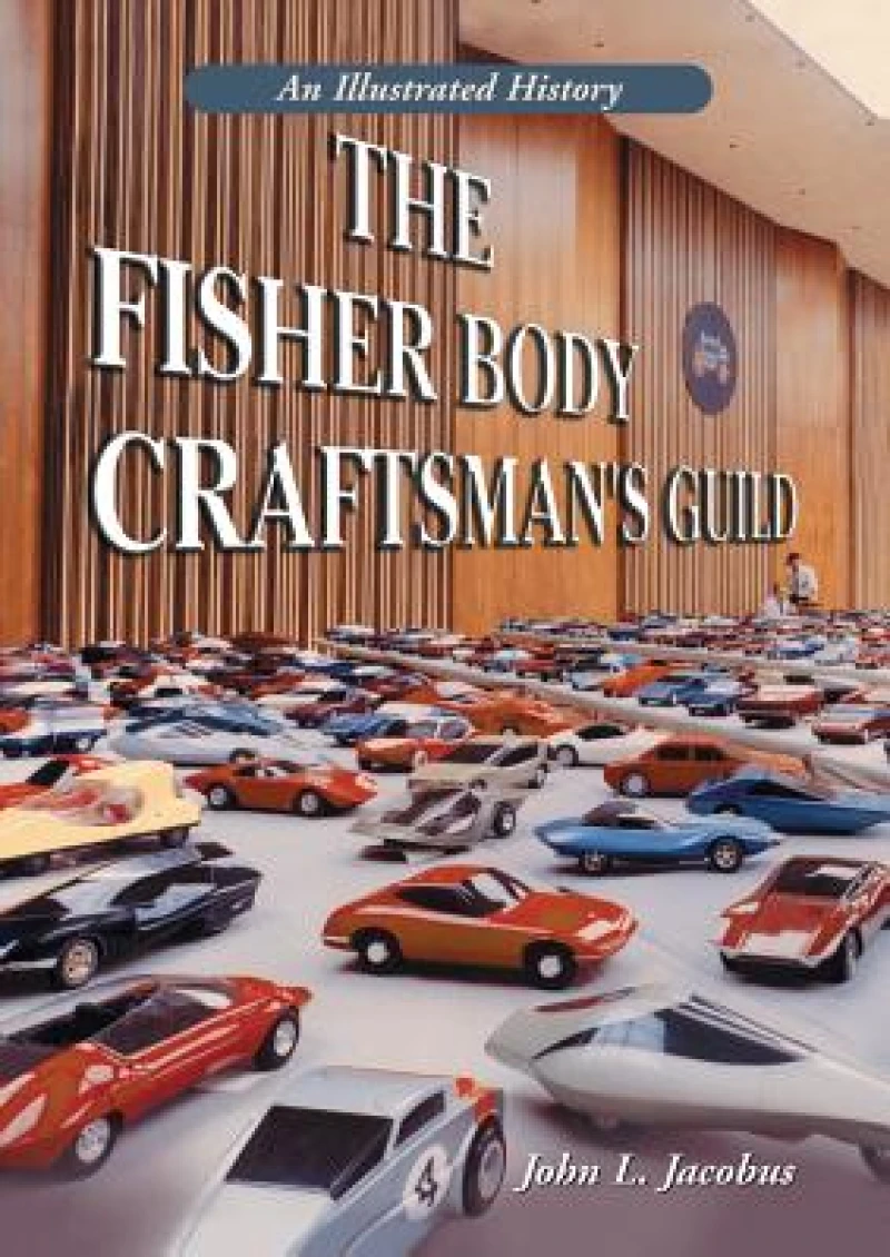 The Fisher Body Craftsman's Guild